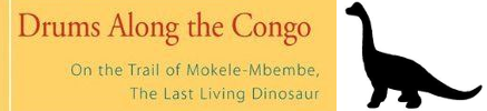 Drums Along the Congo - On the Trail of Mokele-Mbembe